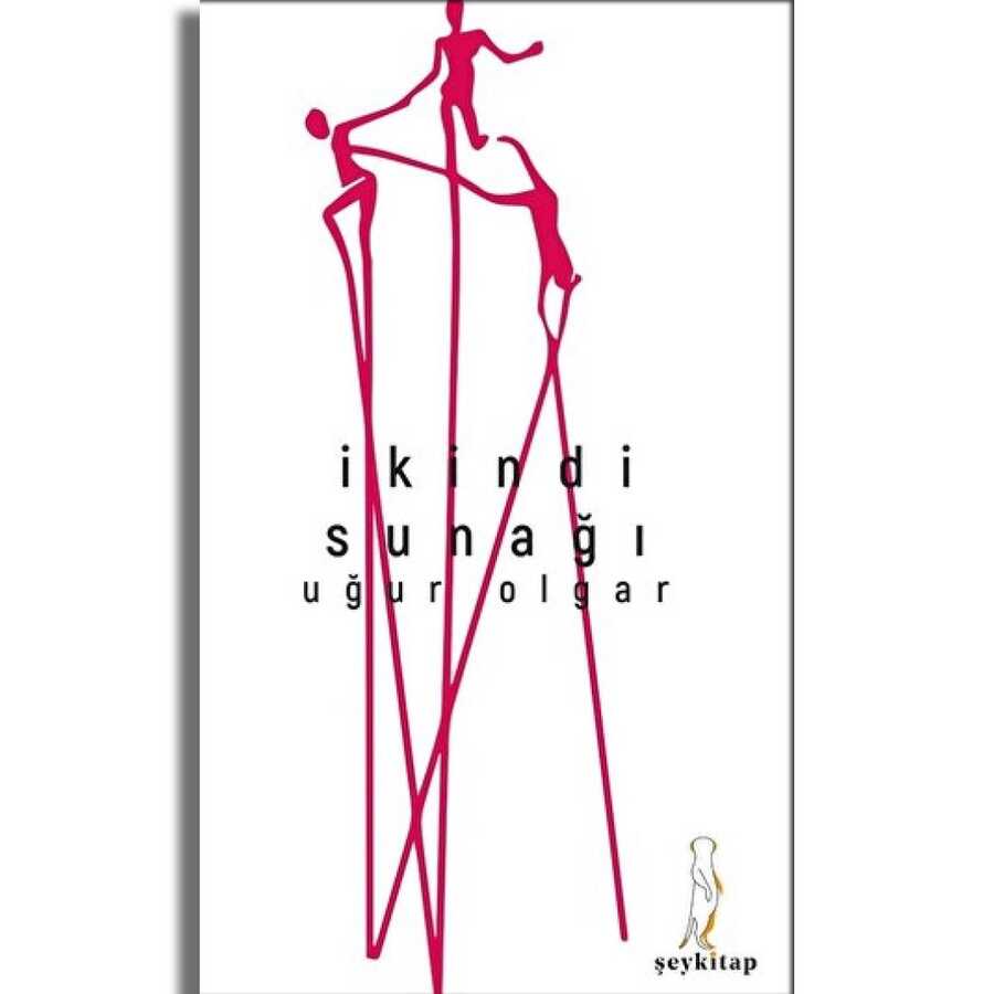 İkindi Sunağı - Şey Kitap