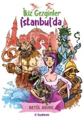 İkiz Gezginler İstanbul`da - Tudem Yayınları