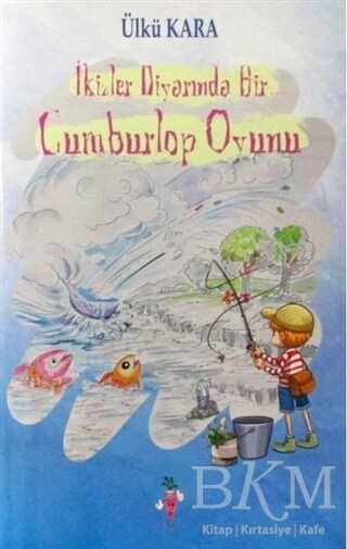 İkizler Diyarında Bir Cumburlop Oyunu - Kırmızı Havuç Yayınları