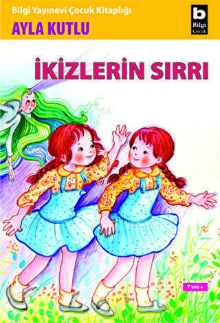 İkizlerin Sırrı Harika İkizler - 1 - Bilgi Yayınevi