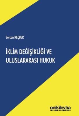 İklim Değişikliği ve Uluslararası Hukuk - 1