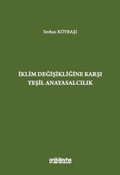 İklim Değişikliğine Karşı Yeşil Anayasalcılık - On İki Levha Yayınları