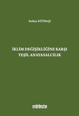 İklim Değişikliğine Karşı Yeşil Anayasalcılık - 1