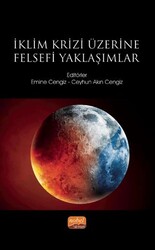 İklim Krizi Üzerine Felsefi Yaklaşımlar - Nobel Bilimsel Eserler