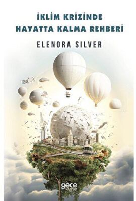 İklim Krizinde Hayatta Kalma Rehberi - 1