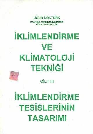 İklimlendirme ve Klimatoloji Tekniği Cilt: 3 - Nobel Akademik Yayıncılık