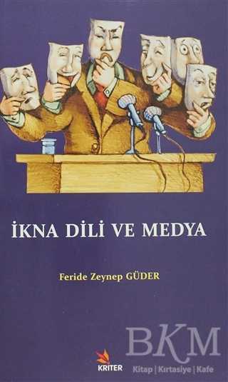 İkna Dili ve Medya - Kriter Yayınları