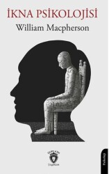 İkna Psikolojisi - Dorlion Yayınları