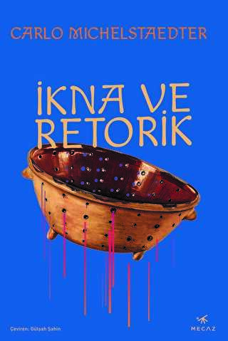 İkna ve Retorik - Mecaz Yayınları