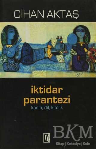 İktidar Parantezi - İz Yayıncılık