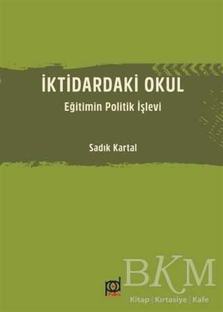 İktidardaki Okul - Pales Yayıncılık