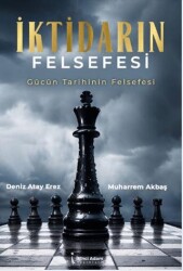 İktidarın Felsefesi - İkinci Adam Yayınları