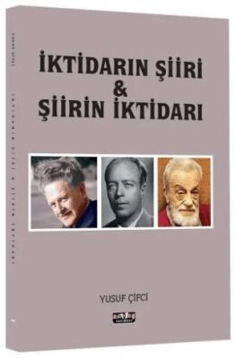 İktidarın Şiiri ve Şiirin İktidarı - 1