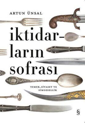 İktidarların Sofrası - 1