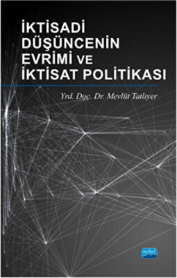 İktisadi Düşüncenin Evrimi ve İktisat Politikası kapağı