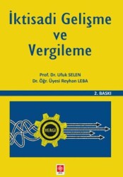 İktisadi Gelişme ve Vergileme - Ekin Basım Yayın