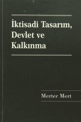 İktisadi Tasarım, Devlet ve Kalkınma - Sonçağ Yayınları