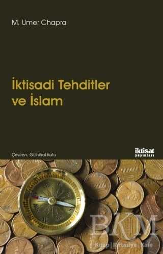 İktisadi Tehditler ve İslam - 1