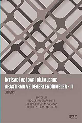 İktisadi ve İdari Bilimlerde Araştırma ve Değerlendirmeler II - Gece Kitaplığı