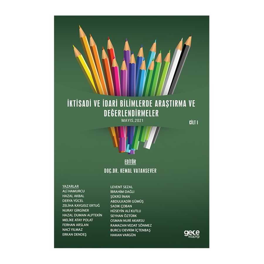 İktisadi ve İdari Bilimlerde Araştırma ve Değerlendirmeler Cilt 1 - 2