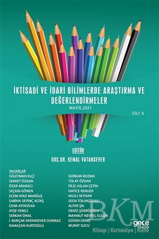 İktisadi ve İdari Bilimlerde Araştırma ve Değerlendirmeler Cilt 2 - Gece Kitaplığı