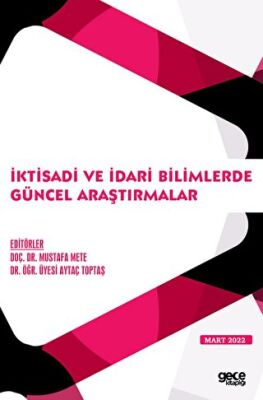 İktisadi ve İdari Bilimlerde Güncel Araştırmalar - 1