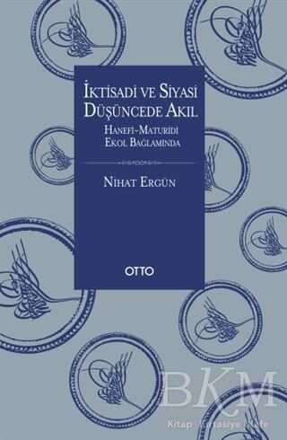 İktisadi ve Siyasi Düşüncede Akıl - 3