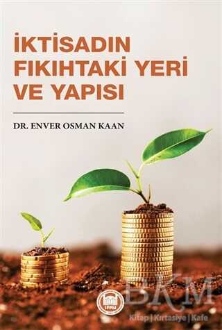İktisadın Fıkıhtaki Yeri ve Yapısı - Marmara Üniversitesi İlahiyat Fakültesi Vakfı