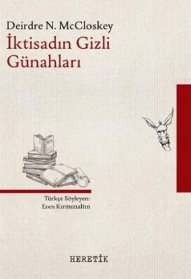 İktisadın Gizli Günahları - 1