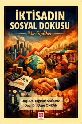 İktisadın Sosyal Dokusu Bir Rehber - 1