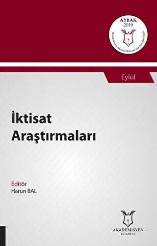 İktisat Araştırmaları AYBAK 2019 Eylül - Akademisyen Kitabevi