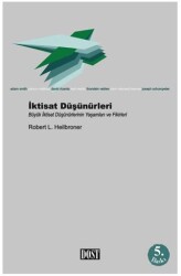 İktisat Düşünürleri Büyük İktisat Düşünürlerinin Yaşamları ve Fikirleri - Dost Kitabevi Yayınları