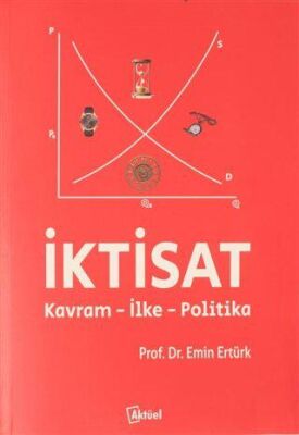 İktisat - Kavram-İlke-Politika - 1