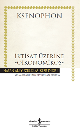 İktisat Üzerine - Oikonomikos - İş Bankası Kültür Yayınları