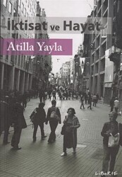 İktisat ve Hayat - Liberte Yayınları