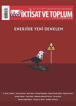 İktisat ve Toplum Dergisi 137. Sayı: Enerjide Yeni Denklem - İktisat ve Toplum Dergisi