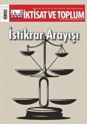 İktisat ve Toplum Dergisi 170. Sayı İstikrar Arayışı - İktisat ve Toplum Dergisi