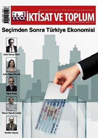 İktisat ve Toplum Dergisi Sayı: 102 Nisan 2019 - İktisat ve Toplum Dergisi