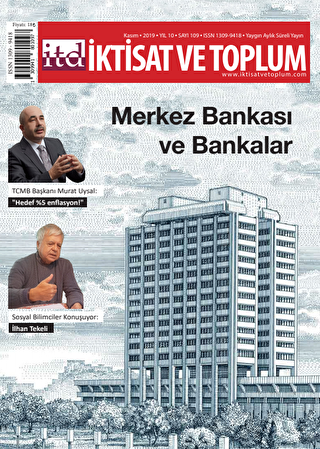 İktisat ve Toplum Dergisi Sayı: 109 Kasım 2019 - İktisat ve Toplum Dergisi