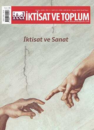 İktisat ve Toplum Dergisi Sayı: 122 Aralık 2020 - İktisat ve Toplum Dergisi