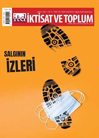 İktisat ve Toplum Dergisi Sayı: 124 Şubat 2021 - 1
