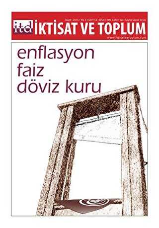 İktisat ve Toplum Dergisi Sayı: 53 - İktisat ve Toplum Dergisi