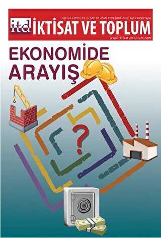 İktisat ve Toplum Dergisi Sayı: 56 - İktisat ve Toplum Dergisi