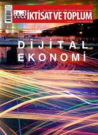 İktisat ve Toplum Dergisi Sayı: 71 - İktisat ve Toplum Dergisi
