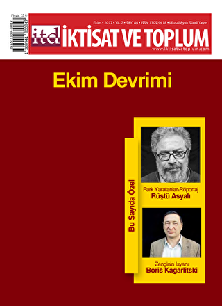 İktisat ve Toplum Dergisi Sayı: 84 Ekim 2017 - İktisat ve Toplum Dergisi
