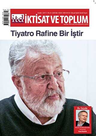 İktisat ve Toplum Dergisi Sayı: 86 Aralık 2017 - İktisat ve Toplum Dergisi