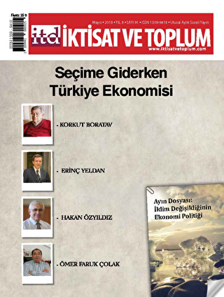 İktisat ve Toplum Dergisi Sayı: 91 Mayıs 2018 - İktisat ve Toplum Dergisi