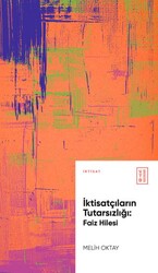 İktisatçıların Tutarsızlığı: Faiz Hilesi - Ketebe Yayınları