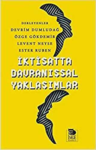 İktisatta Davranışsal Yaklaşımlar - İmge Kitabevi Yayınları