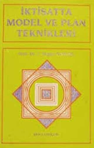 İktisatta Model ve Plan Teknikleri - Der Yayınları